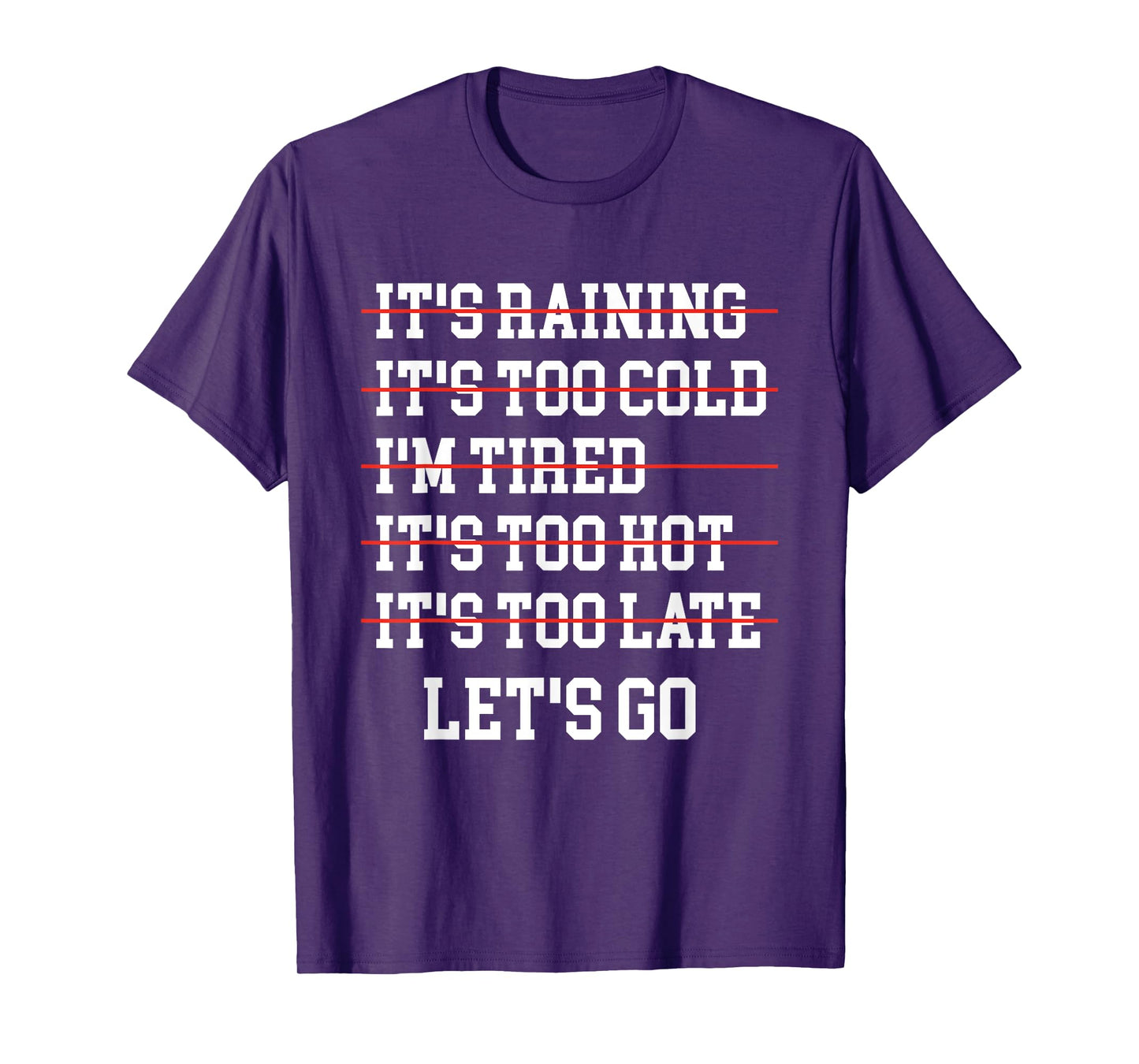 Motivational Exercise No-Excuse Workout-Buddy Let's Go T-Shirt