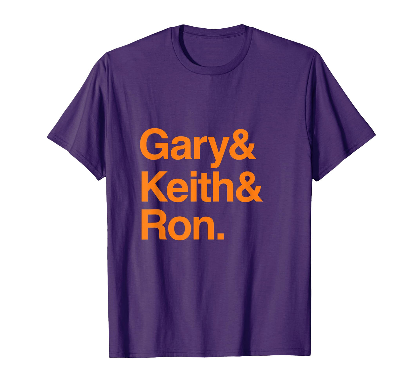 Gary Keith Ron T-Shirt