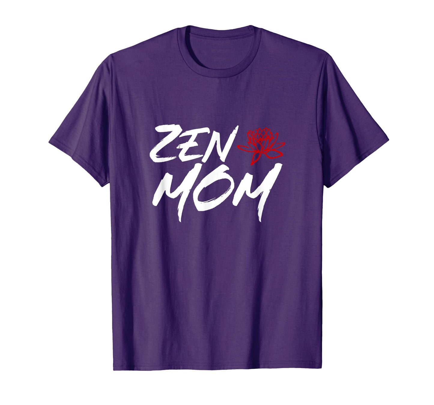 Zen Mom / Funny Mothers Day Meditation and Yoga Mom Meme T-Shirt