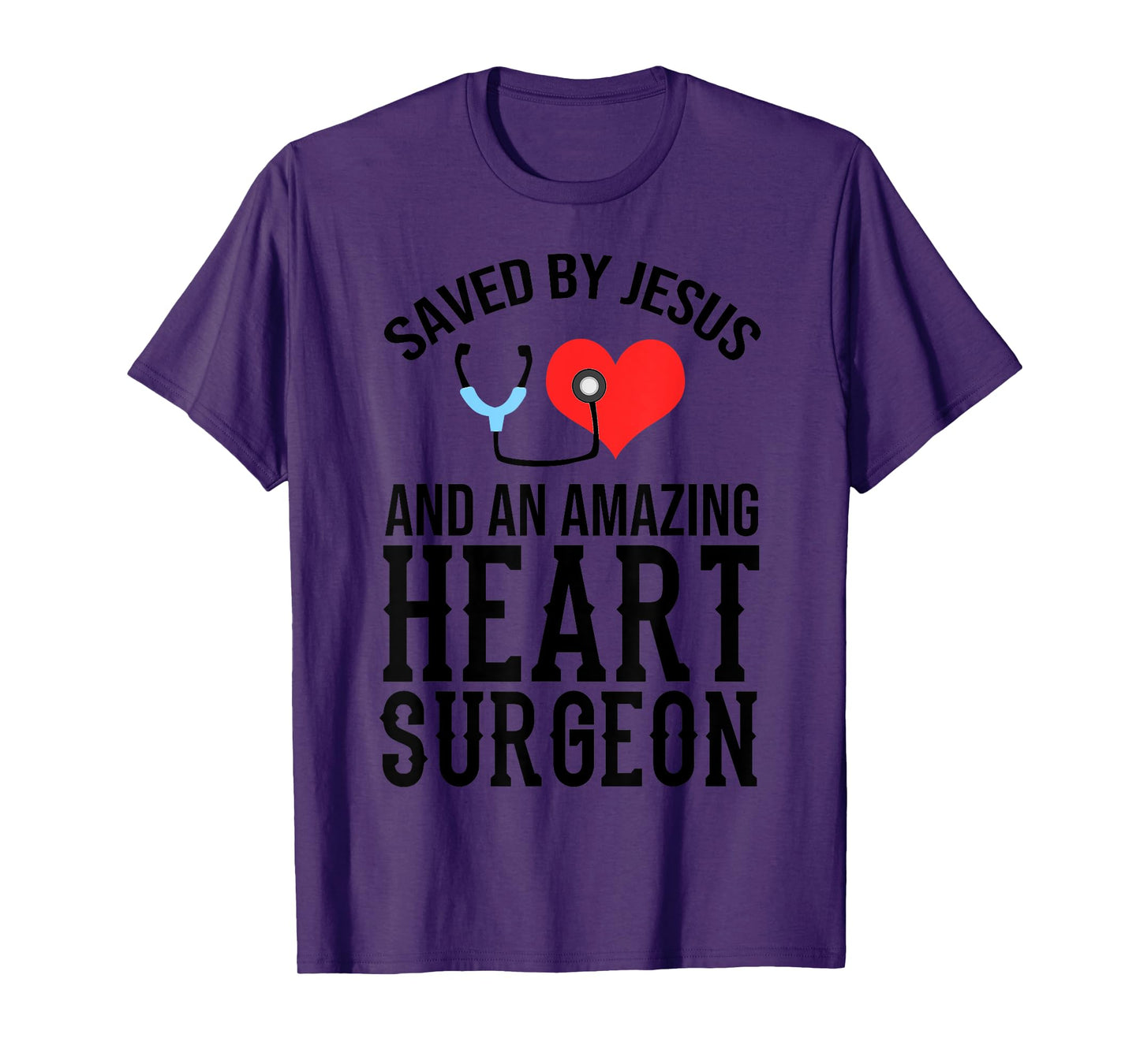 Funny Open Heart Surgery Gift Men Women Cool Jesus Surgeon T-Shirt