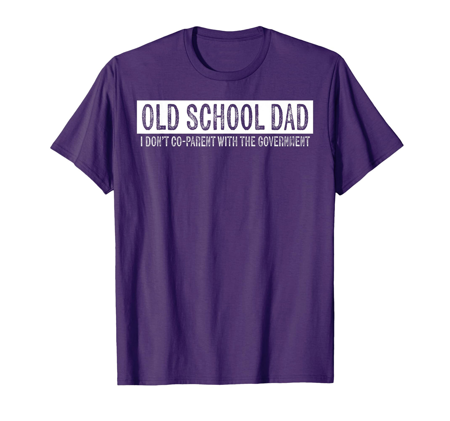 Old School Dad I Don't Co-parent With The Government T-Shirt