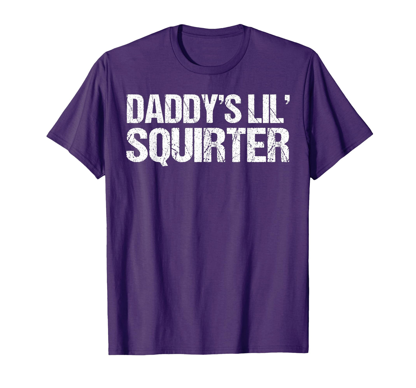 Daddy's Lil' Squirter Vintage T-Shirt