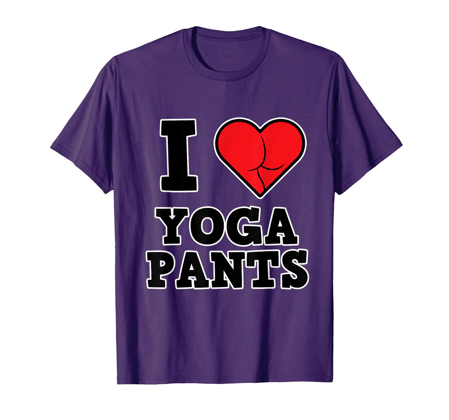 Yoga Shirt for Women - I Love Yoga Pants T-Shirt