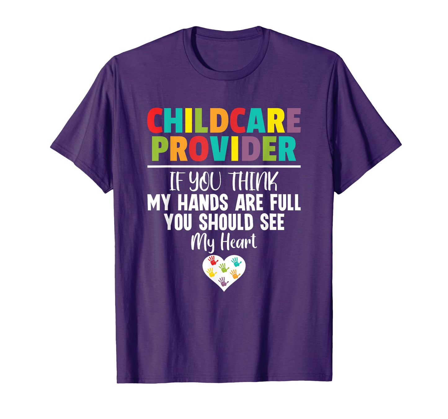 Childcare Provider Daycare Provider School Teacher T-Shirt