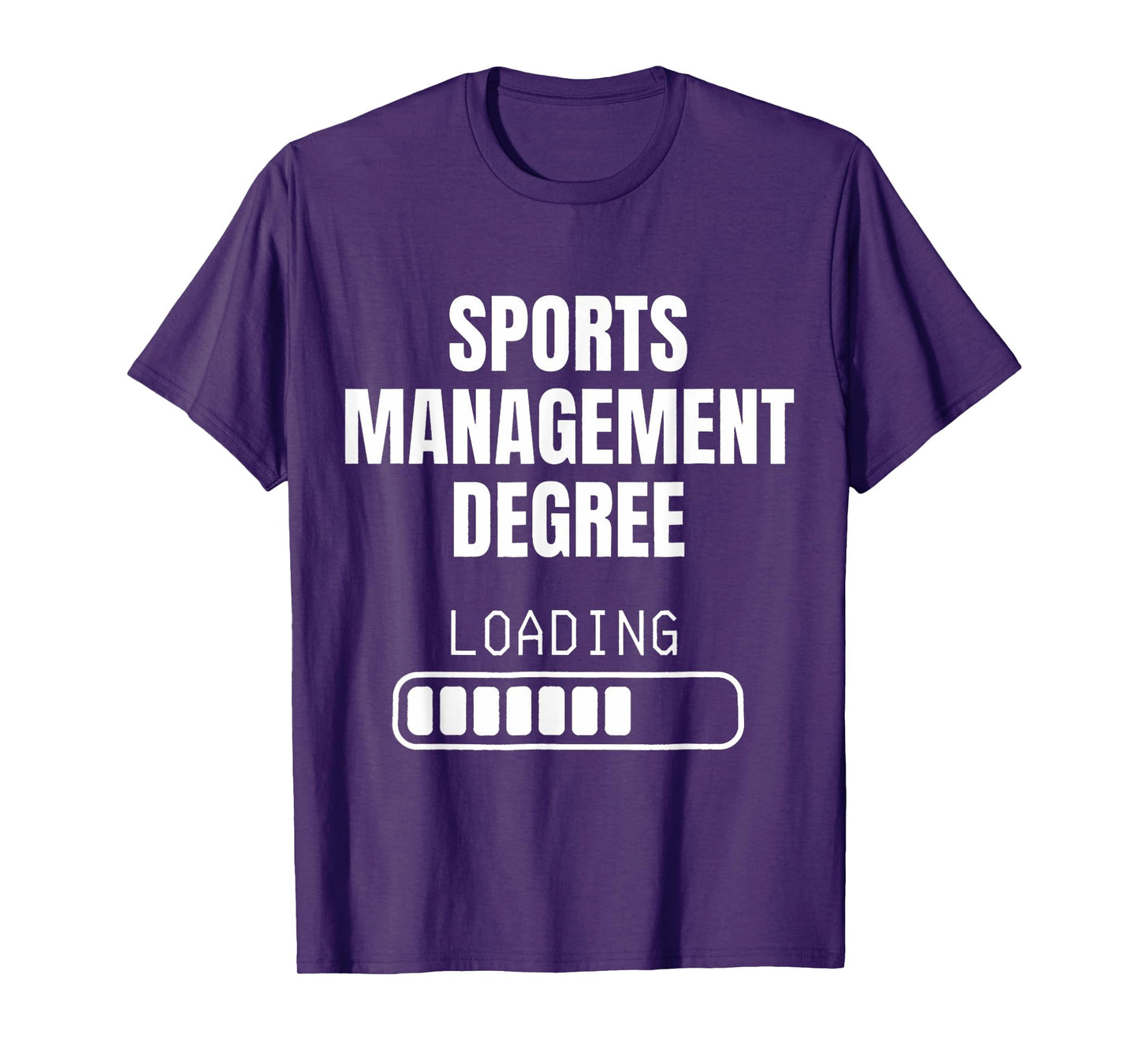 Sports Management Degree Loading Funny Student Graduation T-Shirt