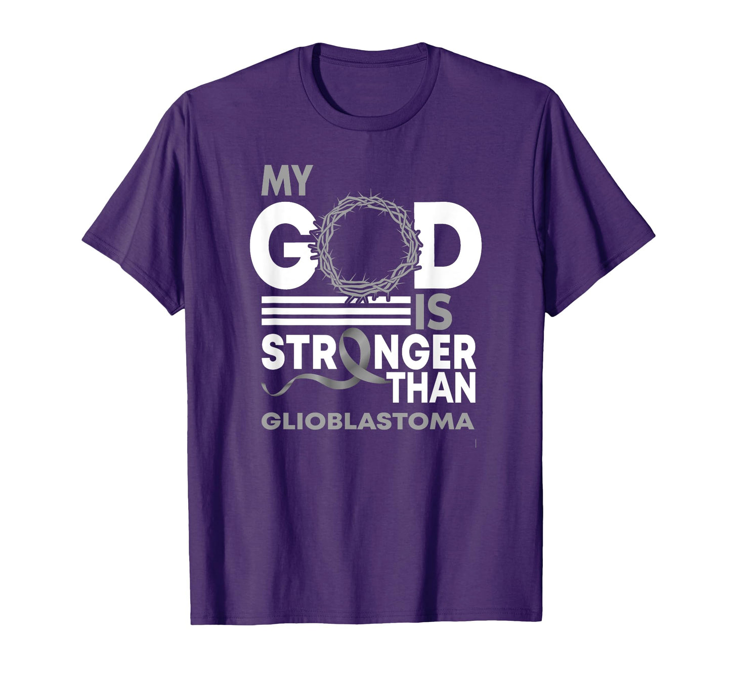 My God Is Stronger Than Glioblastoma Awareness Ribbon T-Shirt