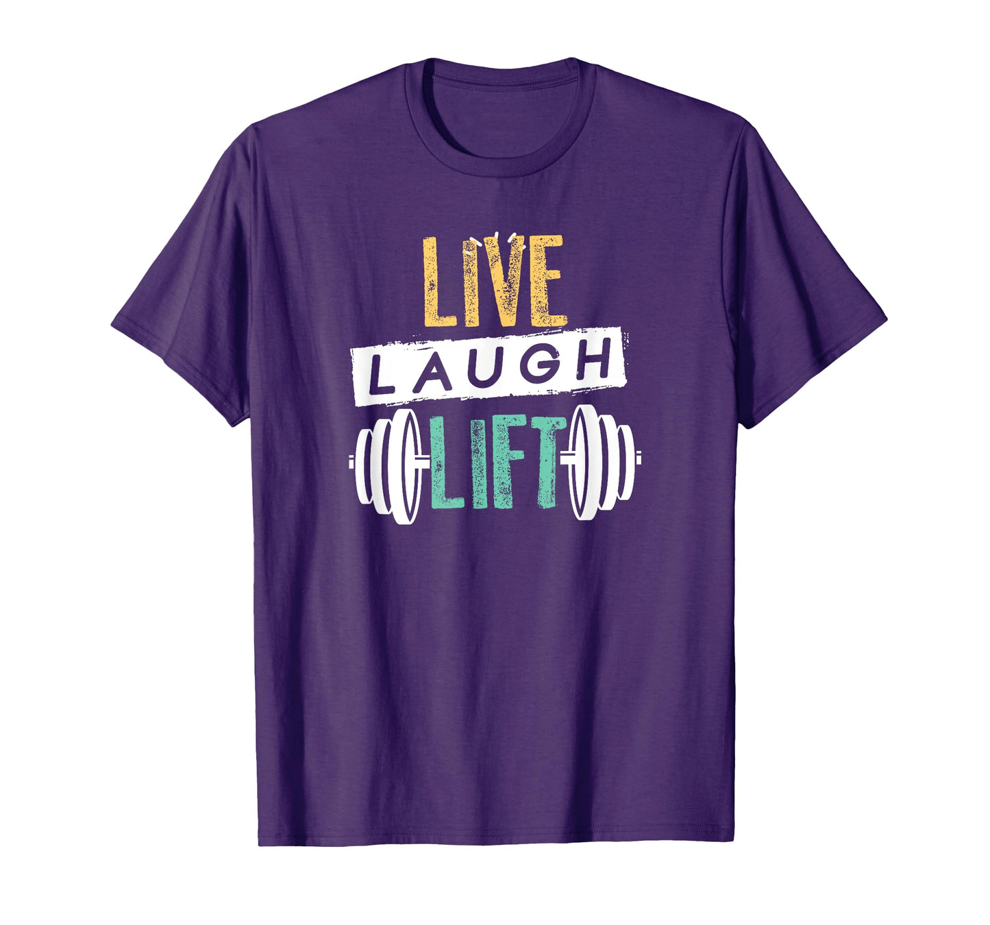 Live Laugh Lift Gym And Fitness Design For Men T-Shirt