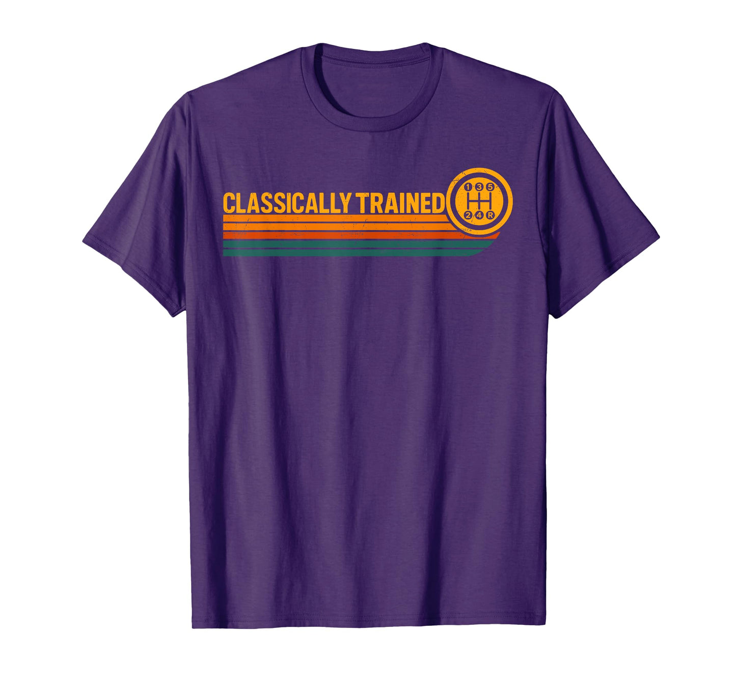 Retro Stick Driver Classically Trained Manual Transmission T-Shirt