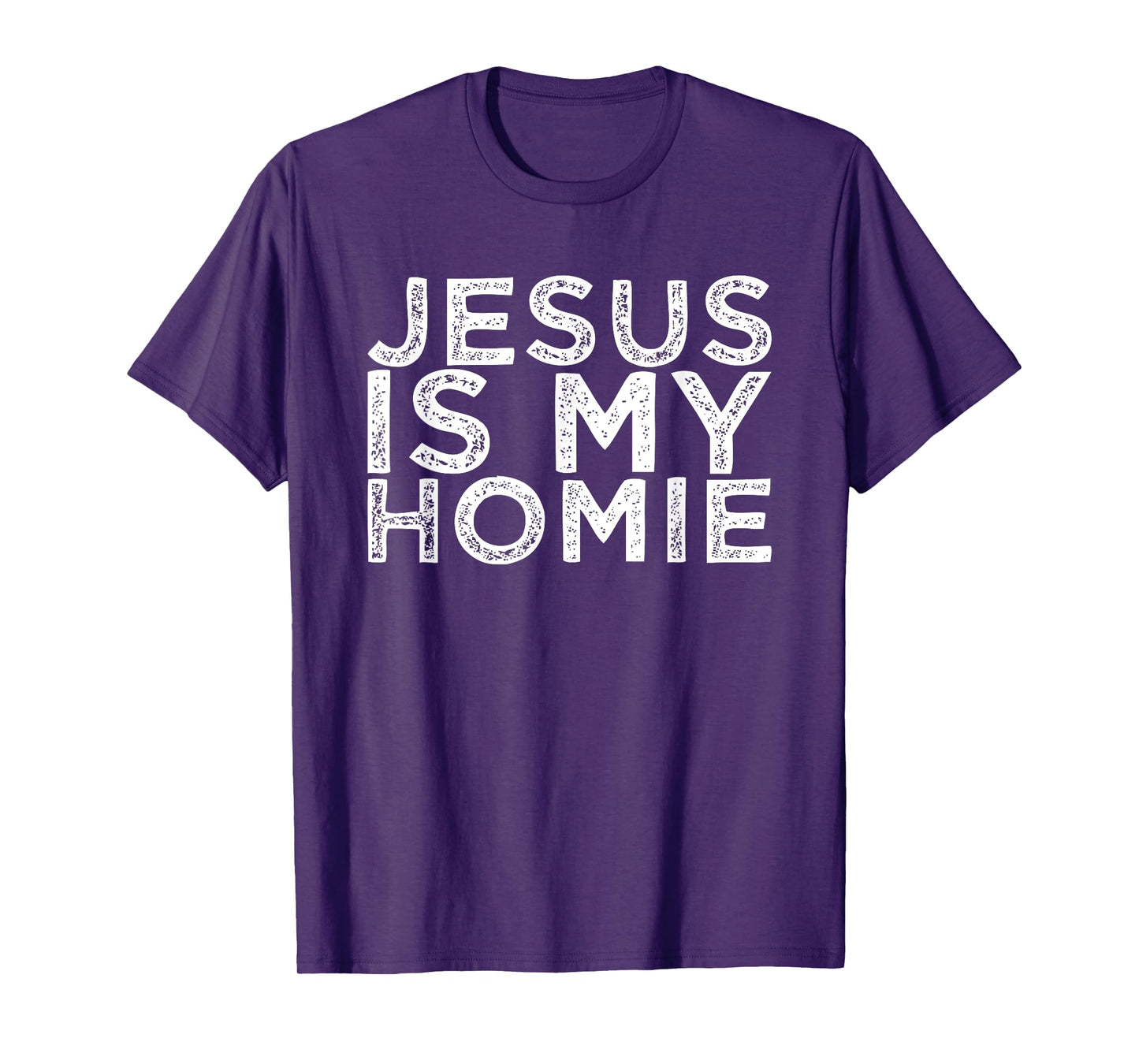 Jesus Is My Homie T-Shirt