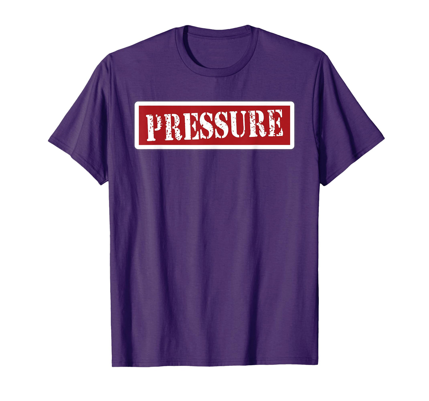 Pressure T-Shirt