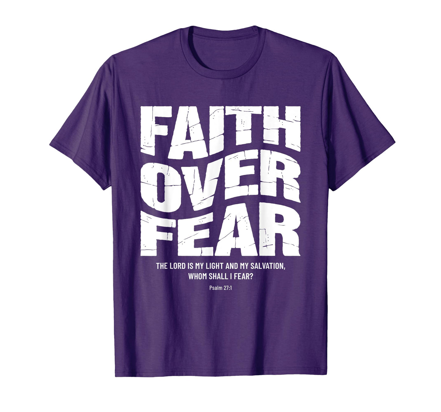 Faith Over Fear Bible Verse Inspirational Christian T-Shirt