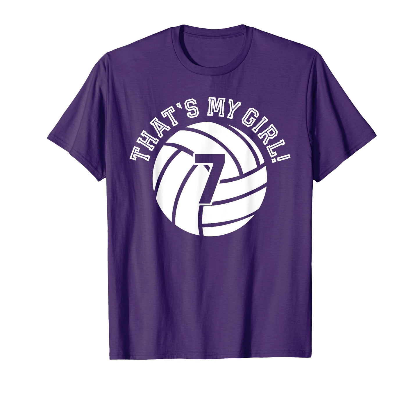 That's My Girl #7 Volleyball Player Mom Dad Kids School Fan T-Shirt
