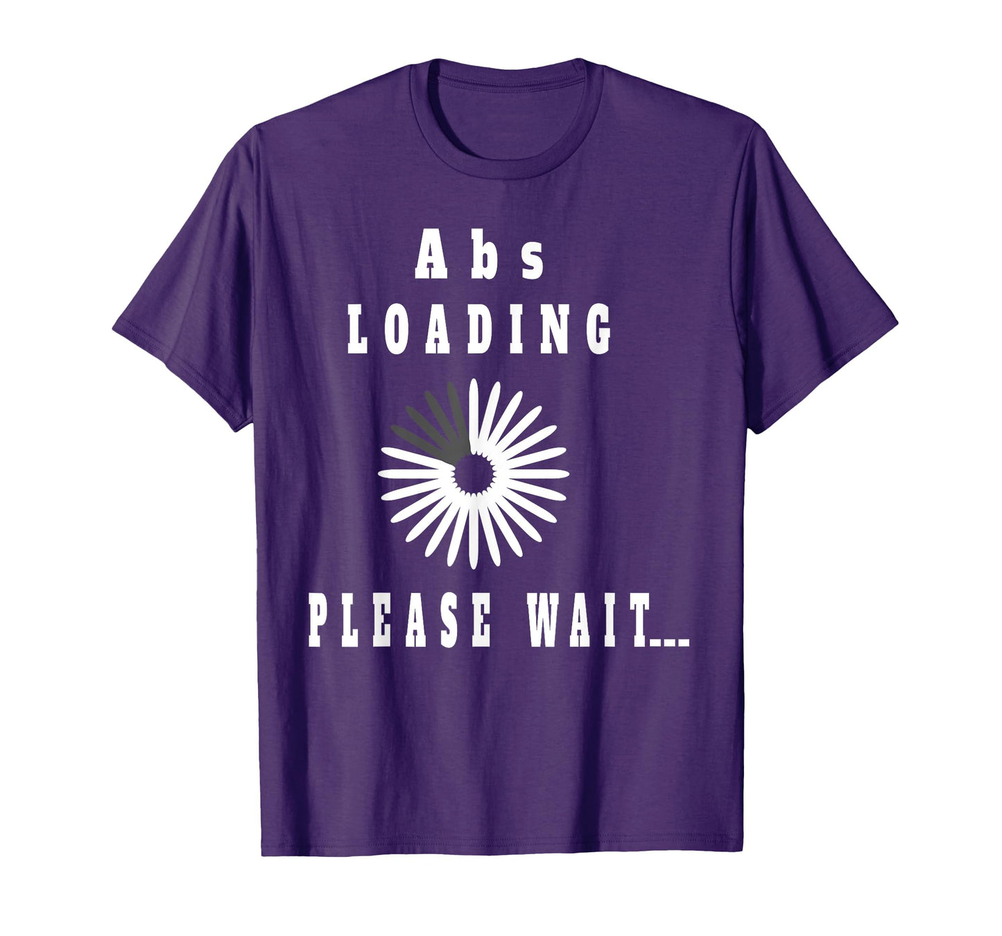 Abs Loading Please Wait T-Shirt Funny Six-Pack Abdominal Tee T-Shirt