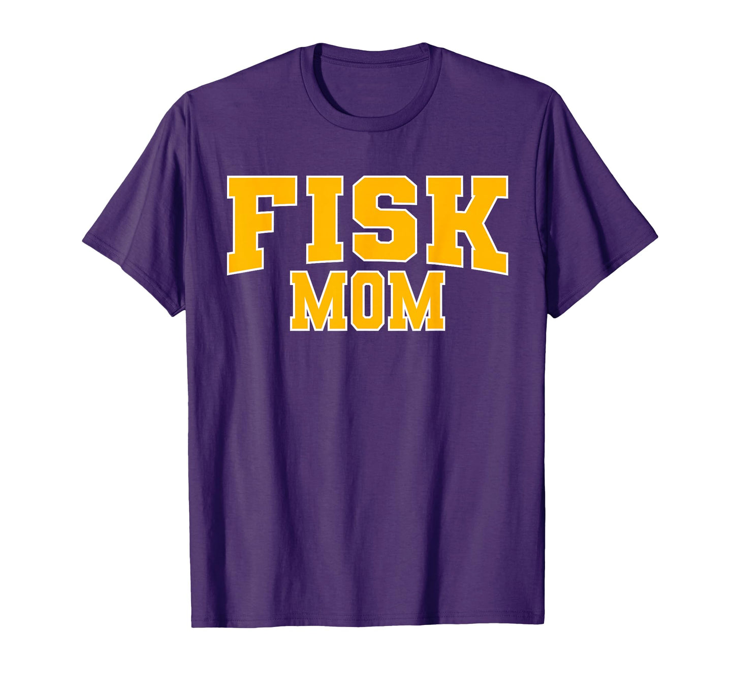 Fisk University Mom Apparel Sports Fan T-Shirt