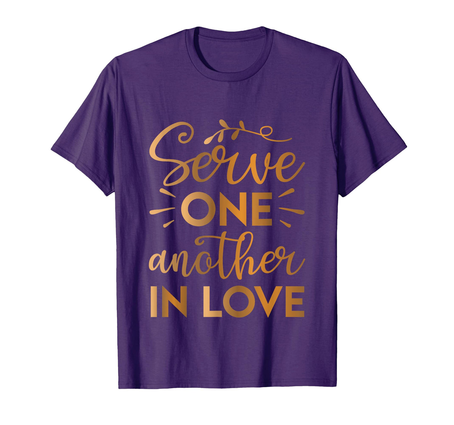 Serve one another in Love T-Shirt