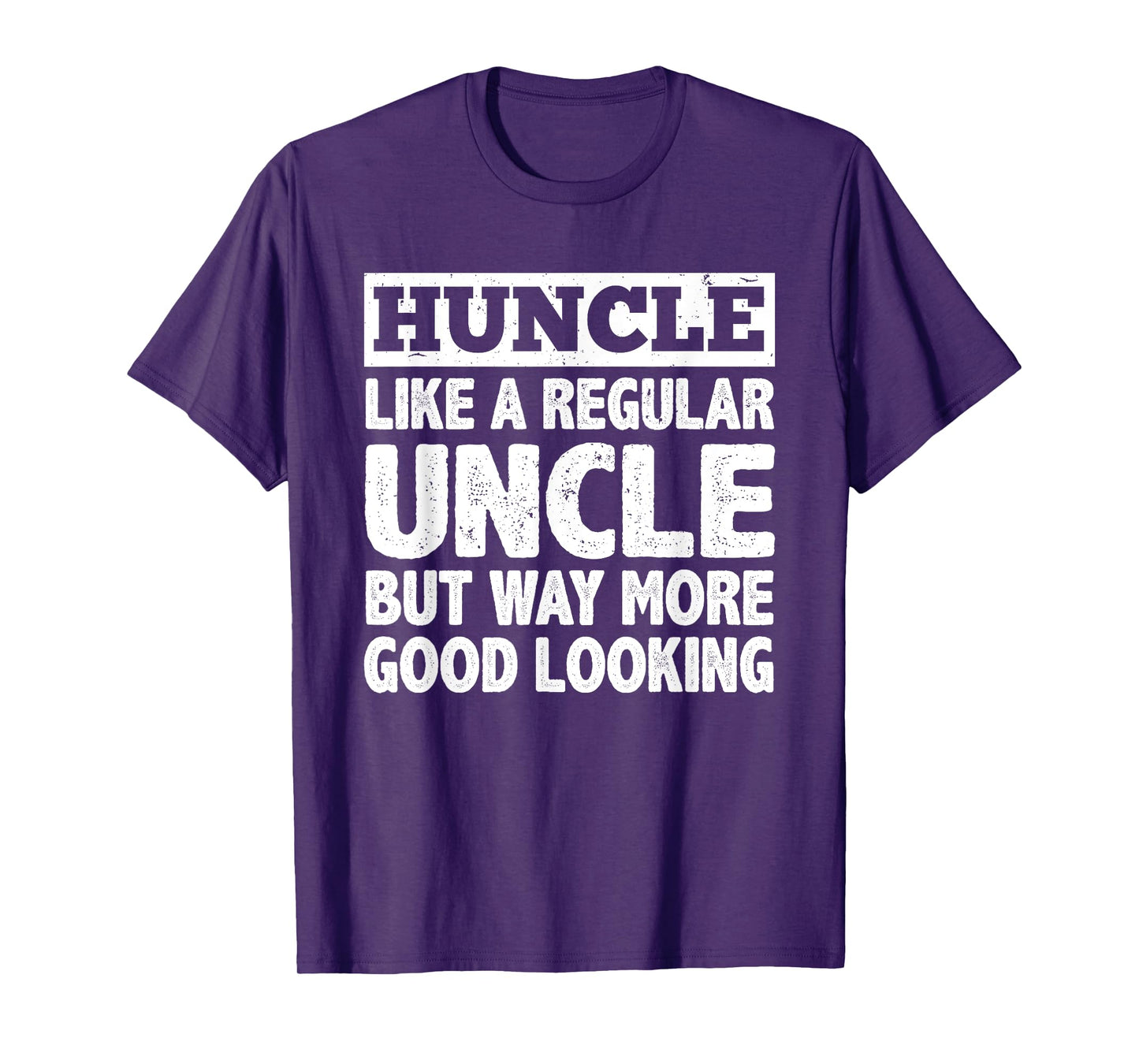 Funny First Time Uncle Art For Men Huncle Handsome Uncle T-Shirt