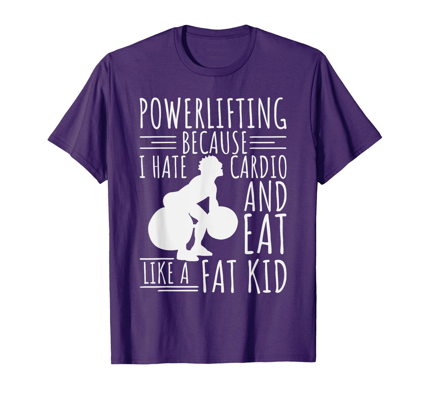 Funny Powerlifting & Weightlifting Apperal For Men Lifters T-Shirt