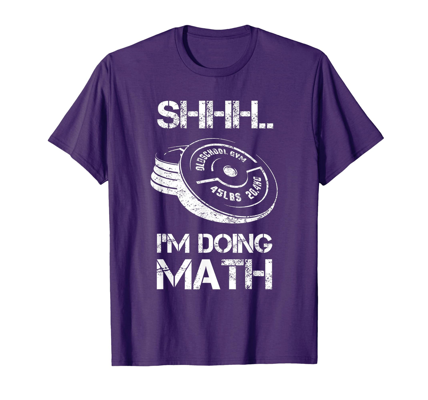 Shhh I'm Doing Math Funny Weight Lifting Workout Training T-Shirt