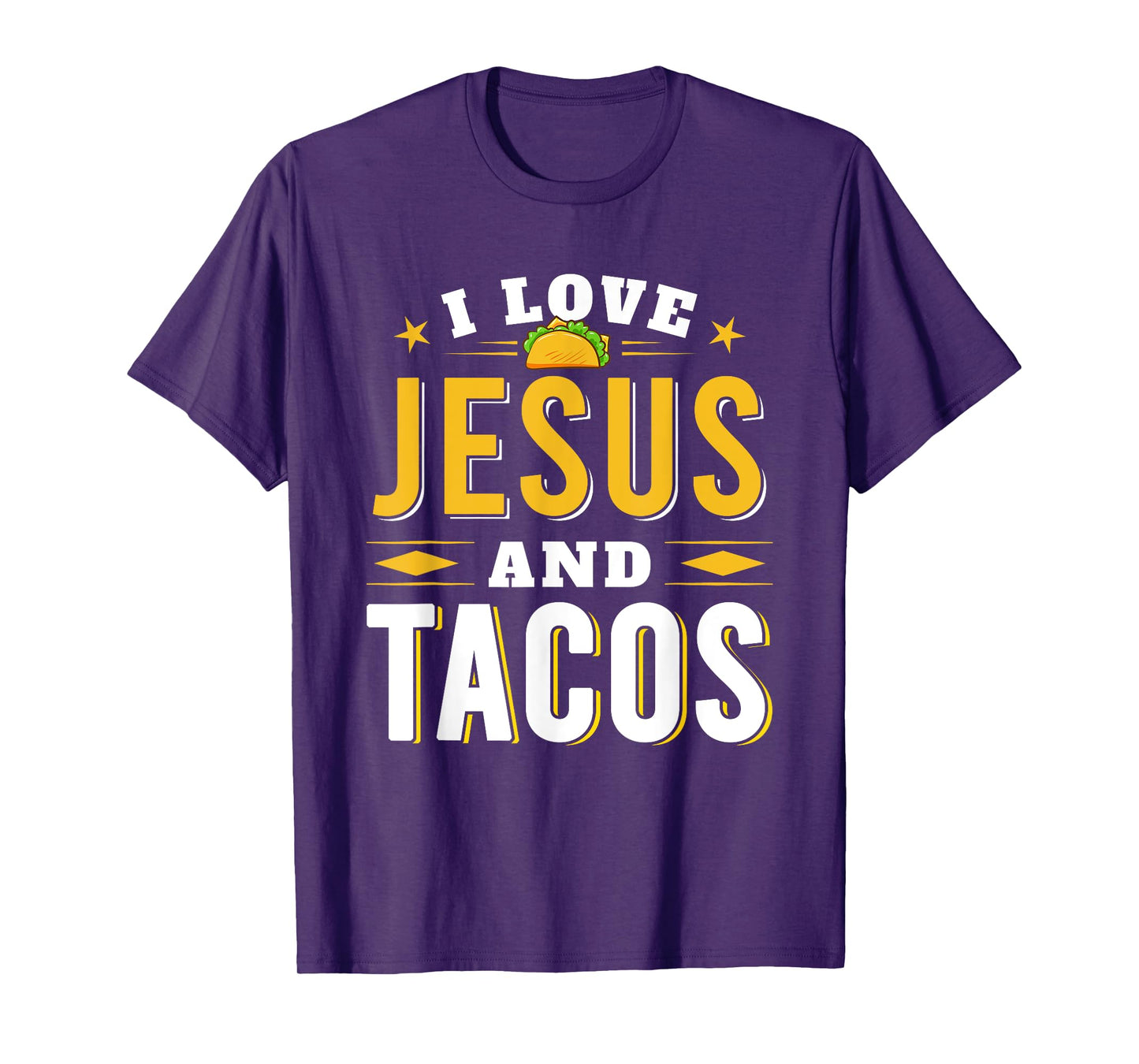 I Love Jesus And Tacos Christian Quote Mexican Food Quotes T-Shirt