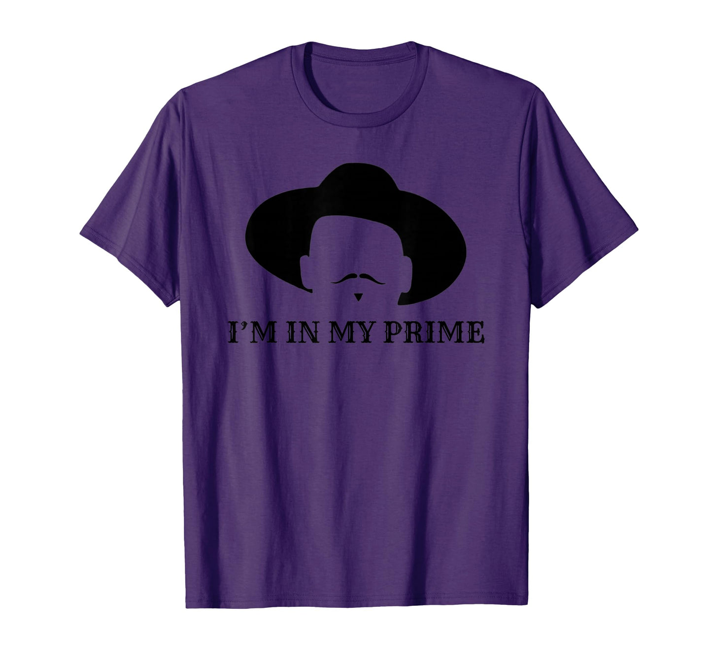 i'm In My Prime -Western Doc Holliday Cowboy Outlaw Mustache T-Shirt