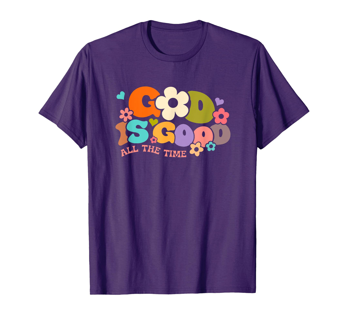 God Is Good All The Time Christian Jesus Women Men Gift T-Shirt