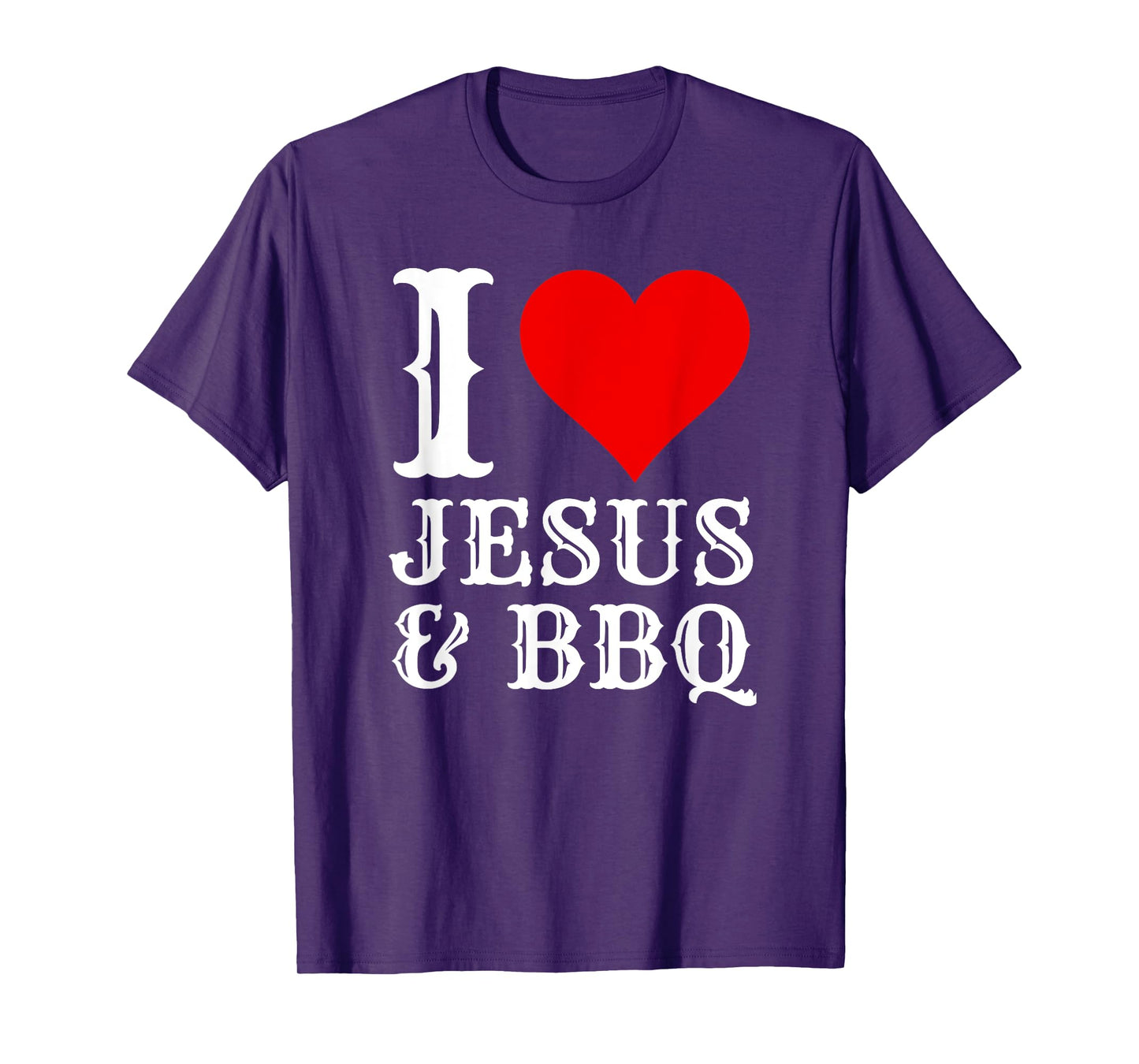 Love Jesus BBQ Proud Christian Food Grill Meat Smoker T-Shirt