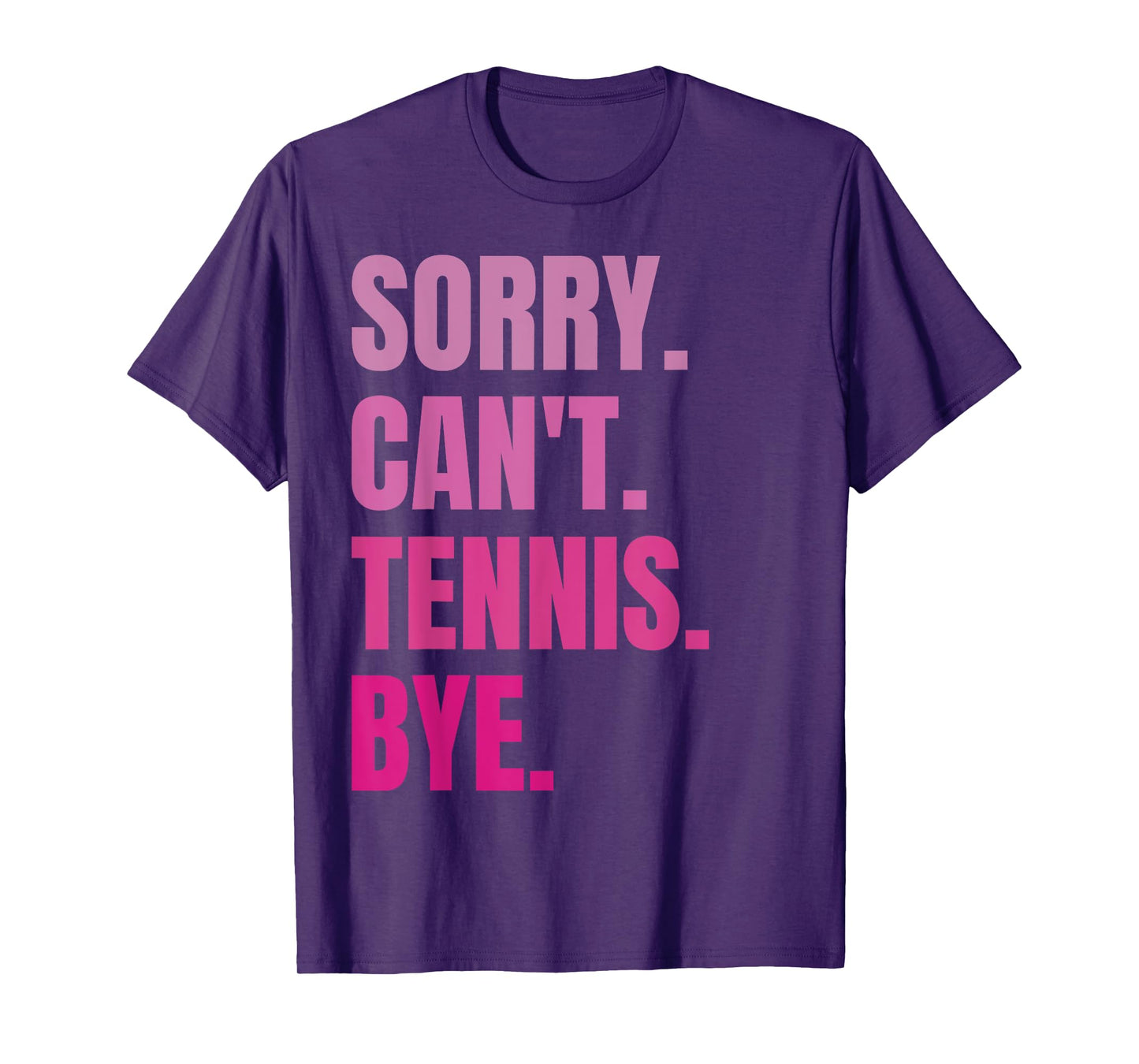 Sorry Can't Tennis Bye Retro Tennis Player Lover Fan Tennis T-Shirt