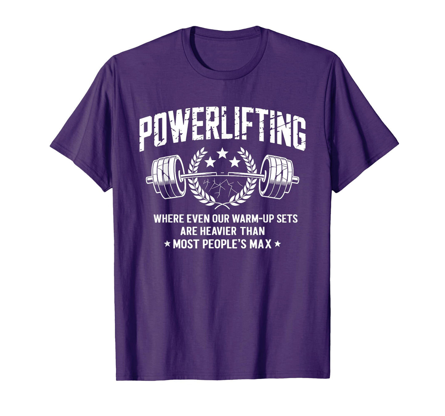 Powerlifting where even our warm-up Fitness Powerlifter T-Shirt