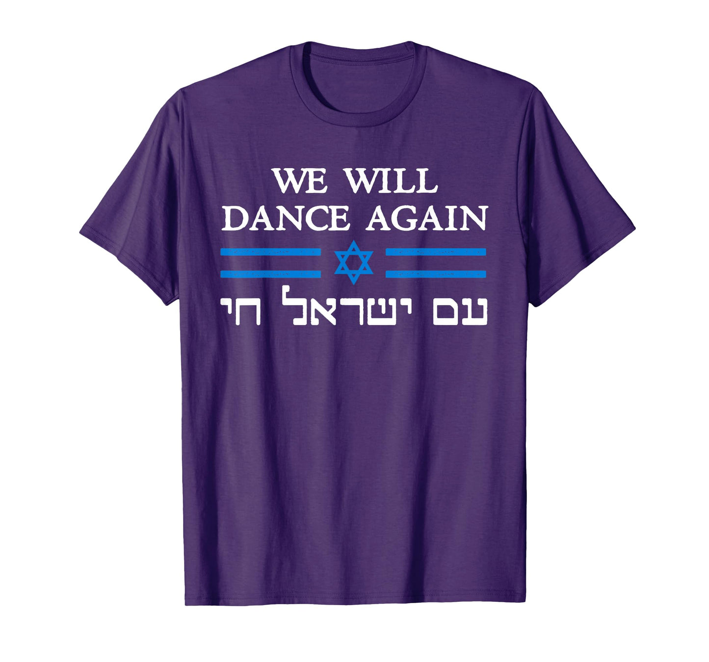We Will Dance Again Retro Vintage David of Israel Jewish T-Shirt
