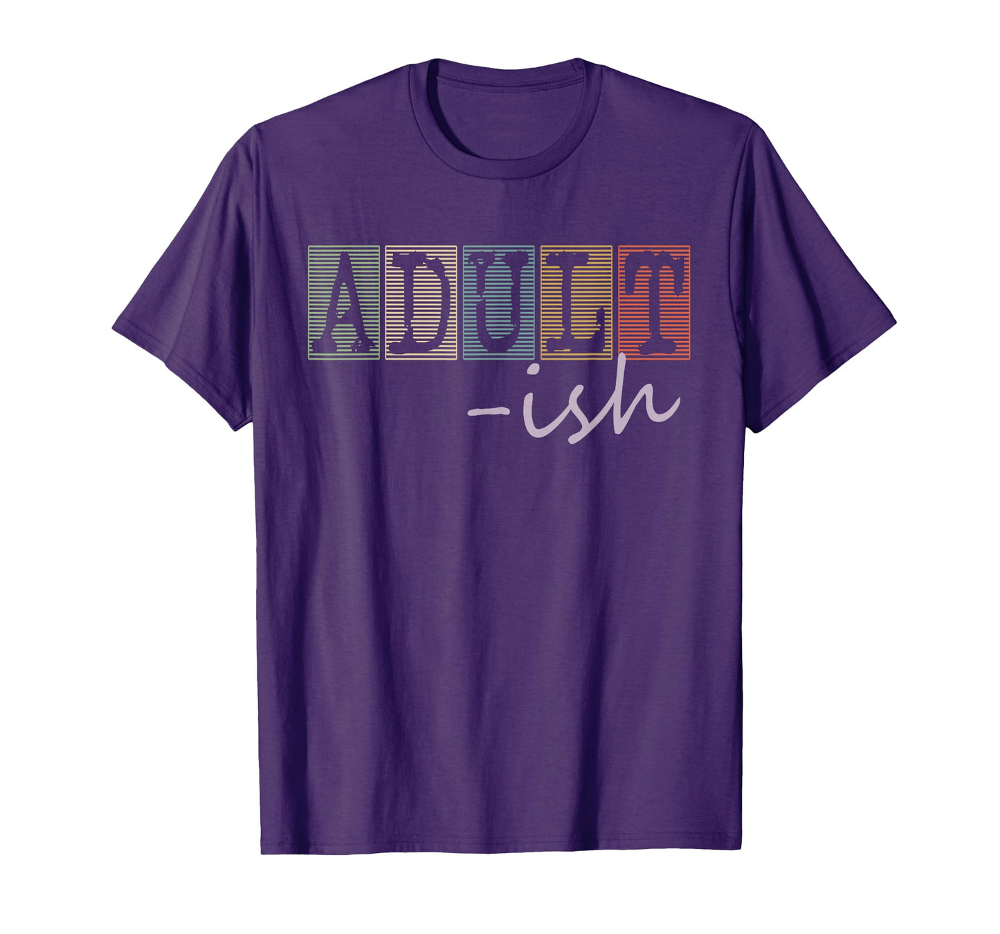 Adultish Funny Sayings Vintage Style Graphic Novelty T-Shirt
