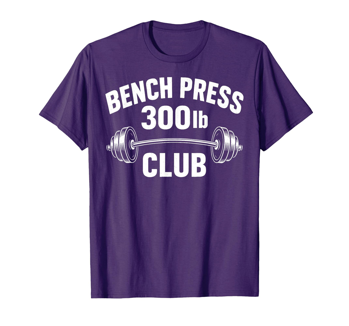 300 Lbs Pound Bench Press Club Weightlifting Powerlift Gym T-Shirt