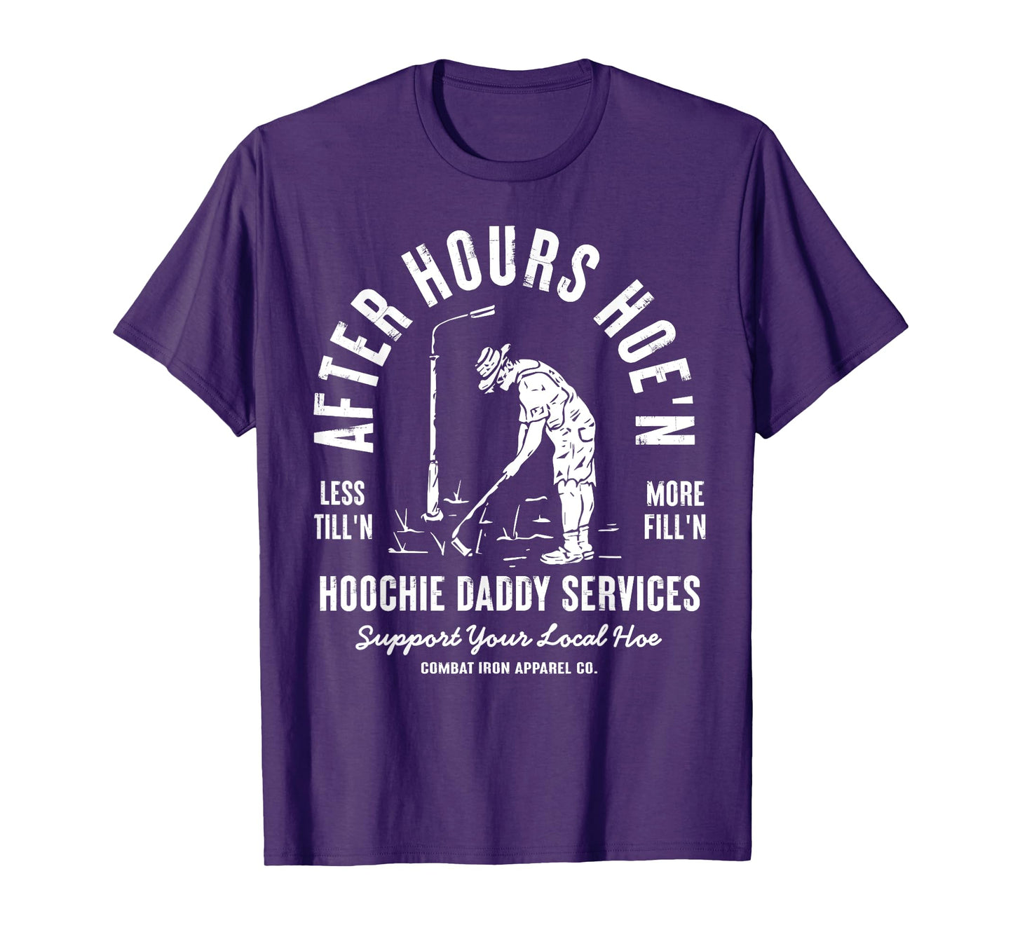 After-hours Hoe'n Hoochie Daddy Services T-Shirt