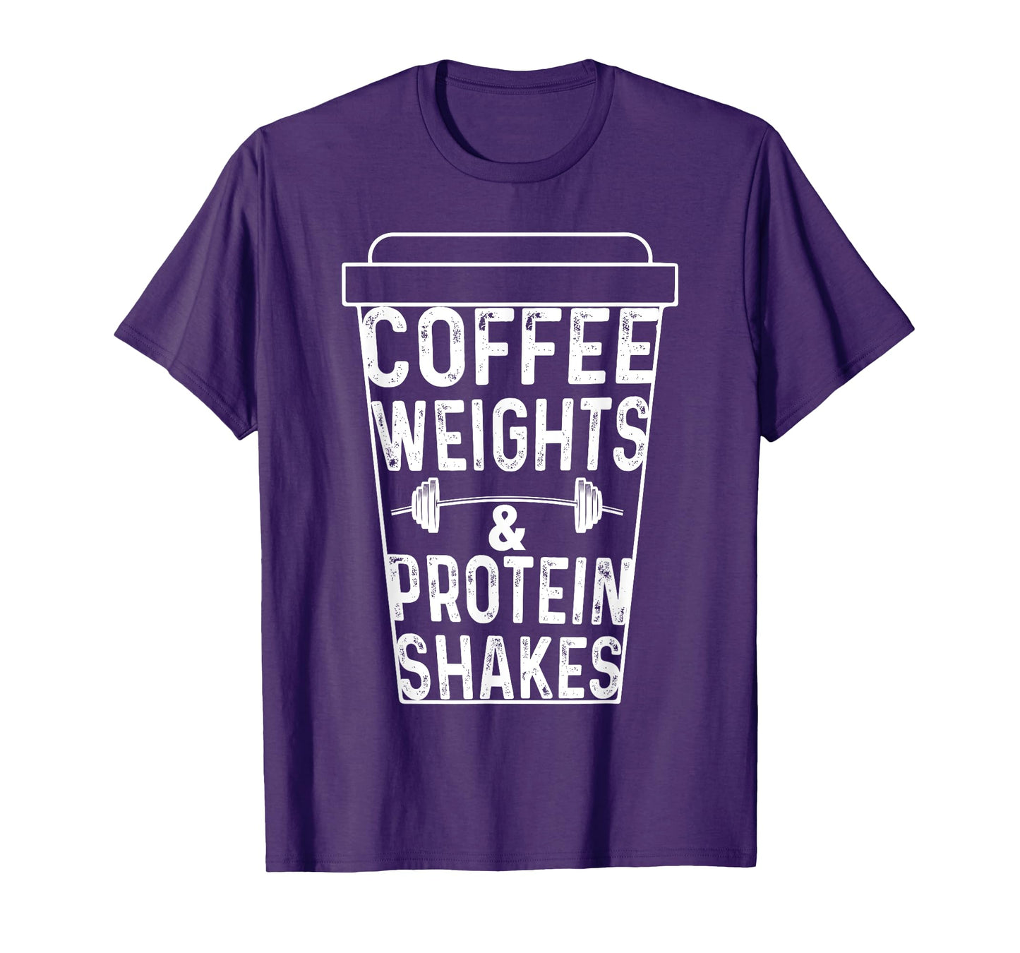 Coffee Weights Protein Shakes Bodybuilding Gym Weightlifting T-Shirt