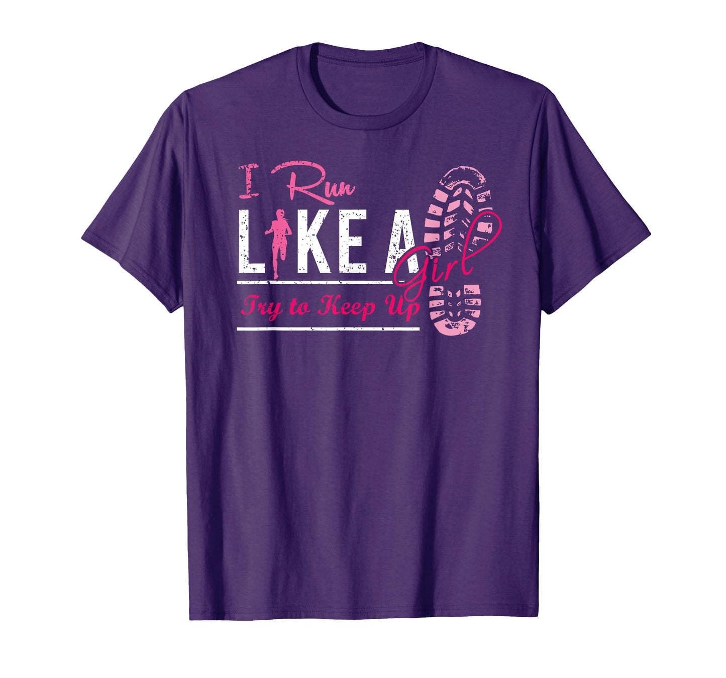 Run Like A Girl Ladies Shirt Cool Funny Cute Running Jogging