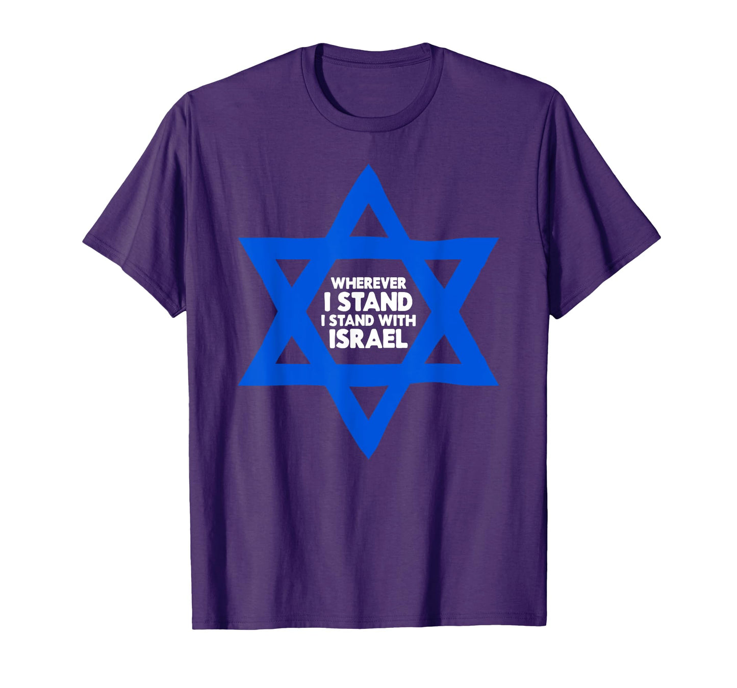 Wherever I Stand I Stand With Israel Jewish Non-Distressed T-Shirt