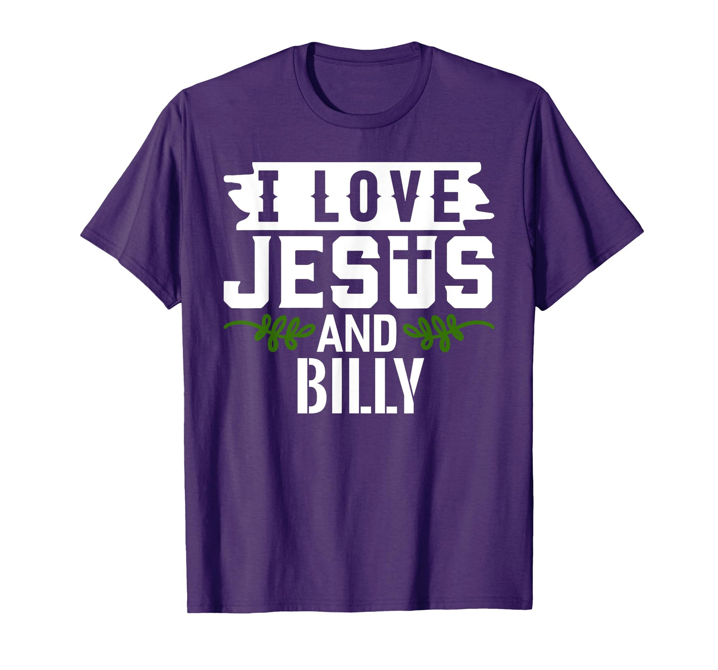 I Love Jesus And BILLY T-Shirt Name BILLY T-Shirt