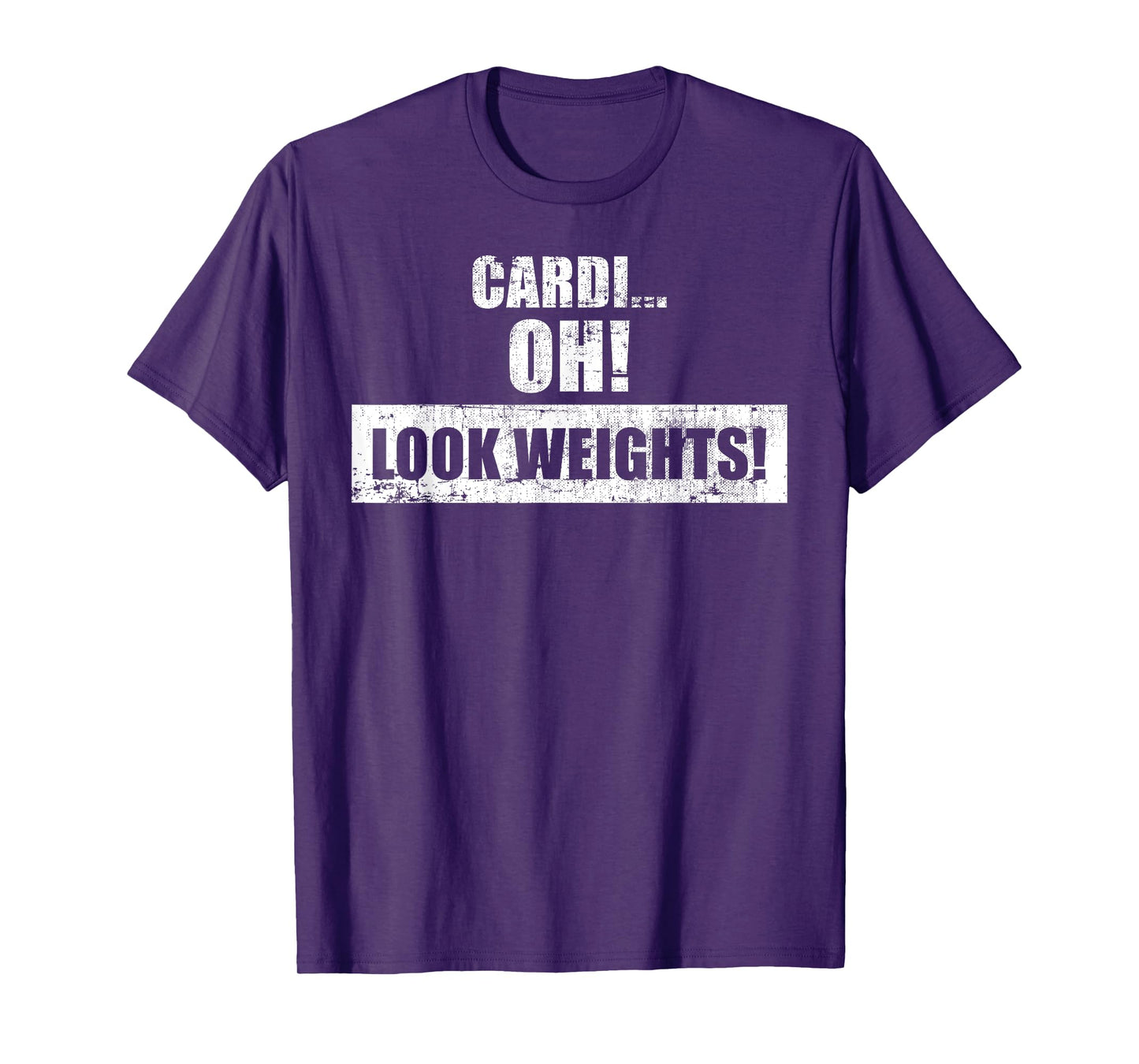 Funny Workout Gym Tee - Cardi Oh! Look Weights! T-Shirt T-Shirt
