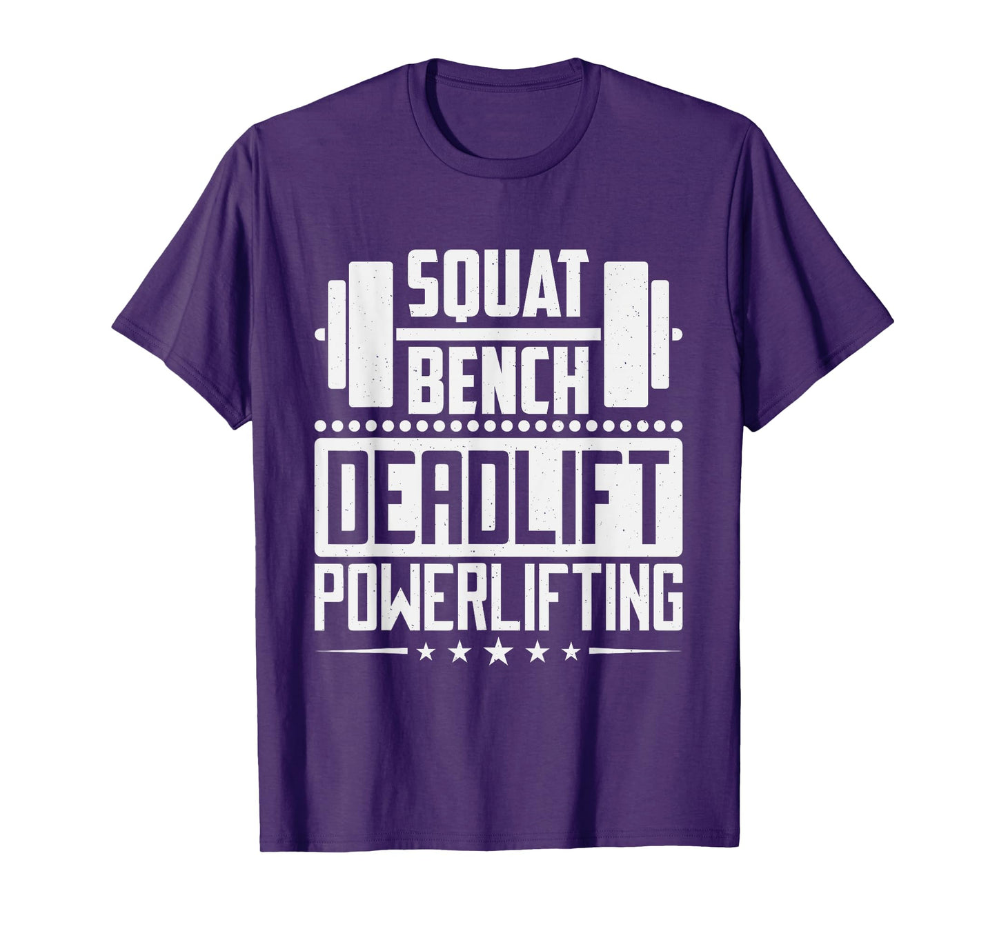 Powerlifting Squat Bench Deadlift Design For Men Lifters T-Shirt