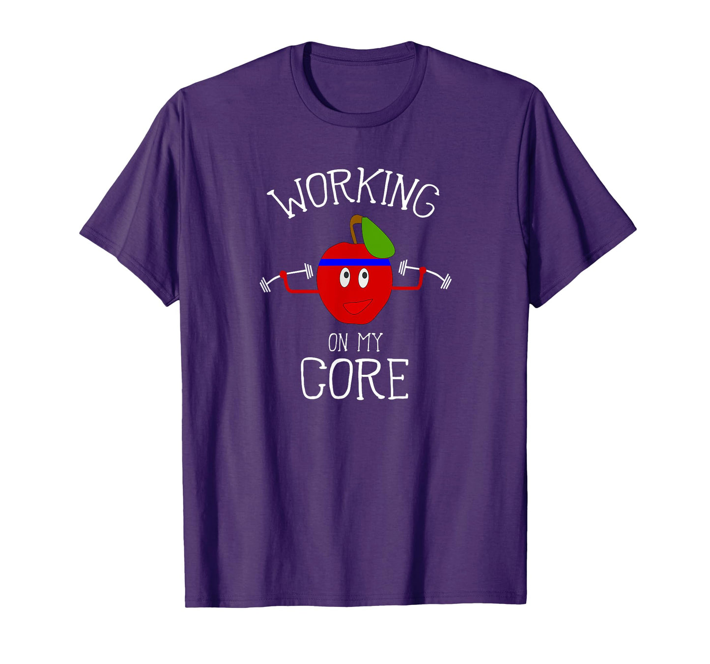 Working On My Core Funny Apple Workout T-Shirt T-Shirt