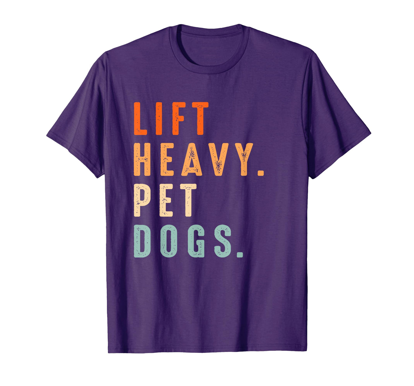 Funny Lift Heavy Pet Dogs Gym Fitness Weight Lifting & Dogs T-Shirt