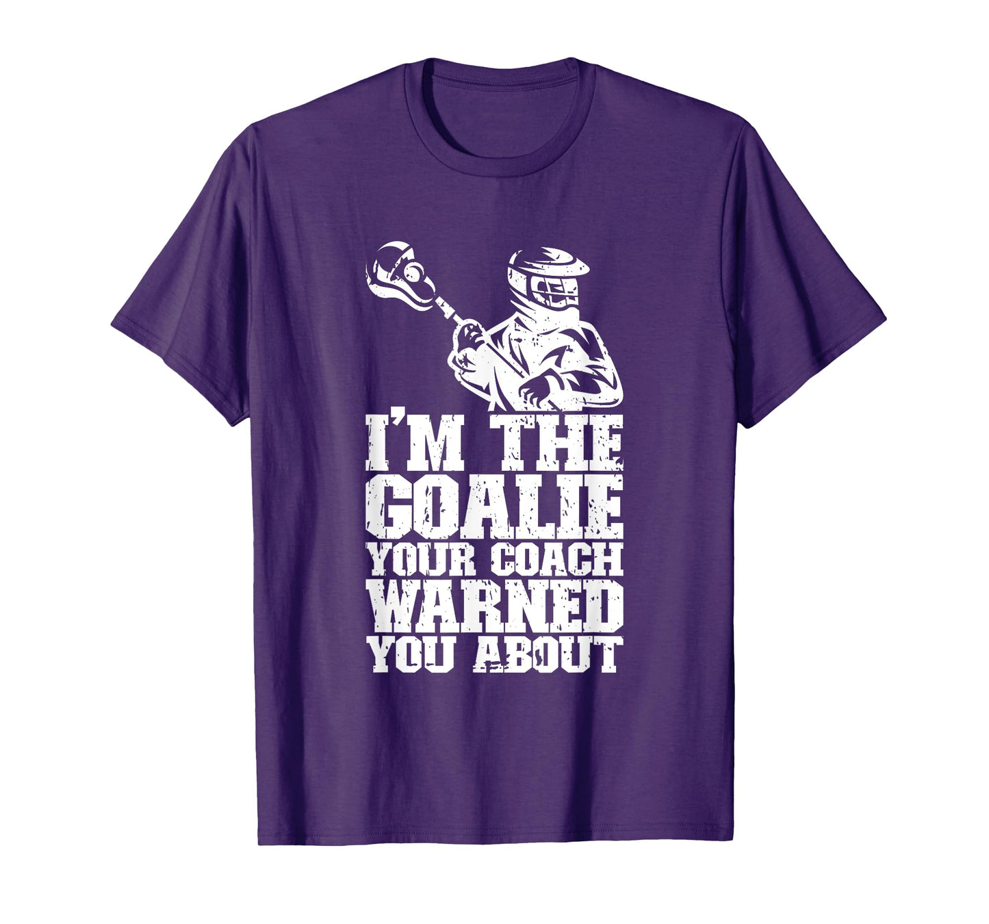 Lacrosse Goalie Lax Goalkeeper Funny Lacrosse Player T-Shirt