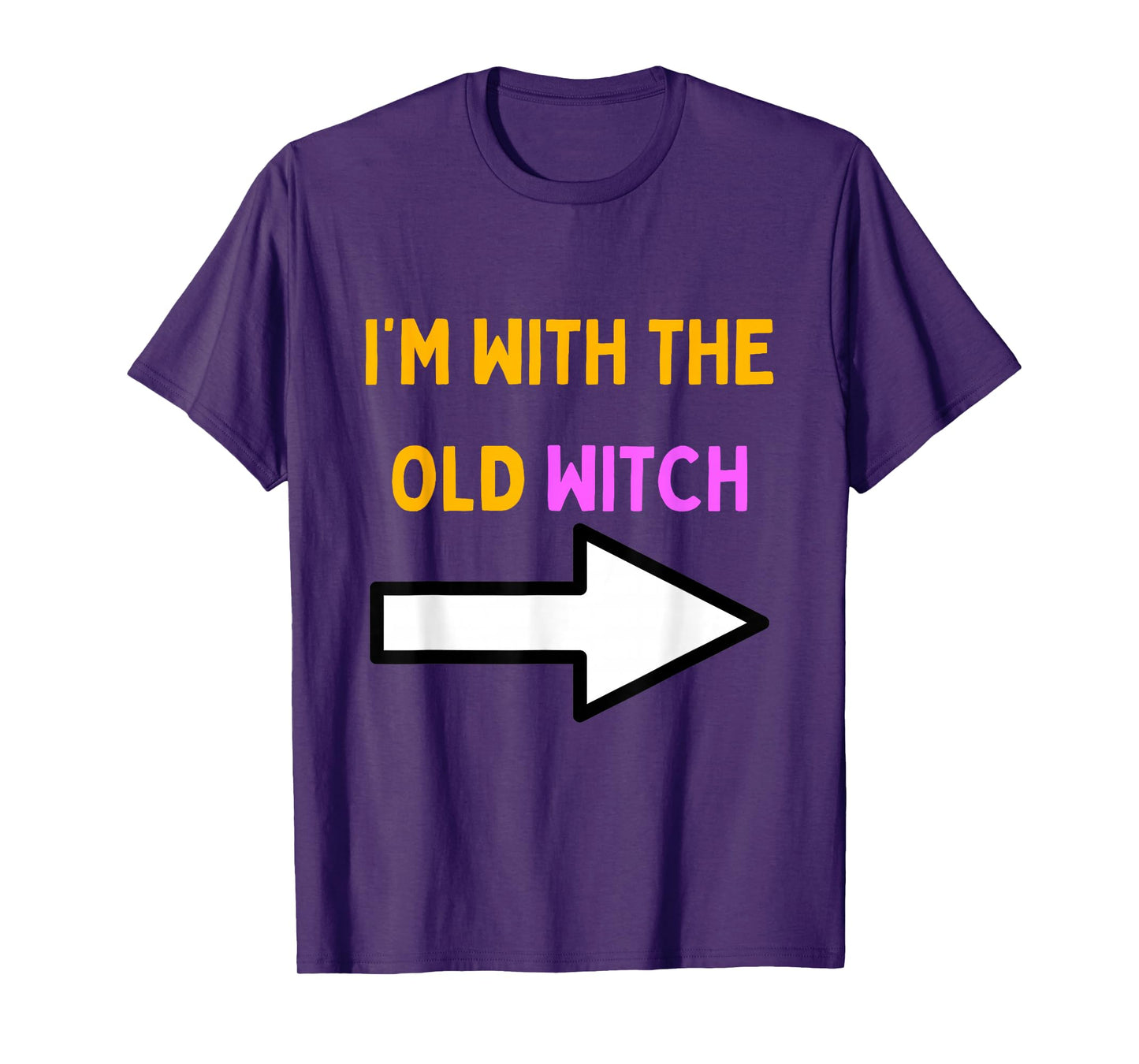 Halloween for Men I'm with The Old Witch T-Shirt