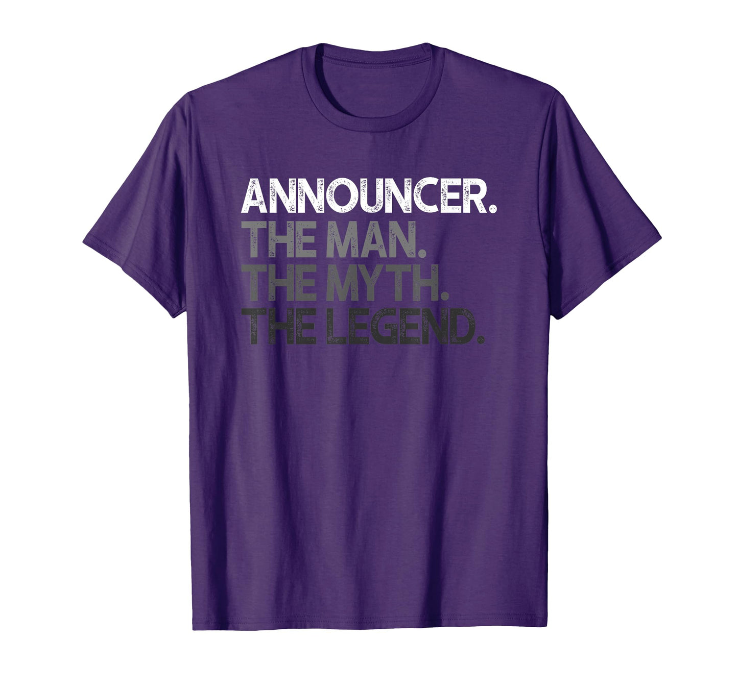 Announcer Gift Man Myth The Legend T-Shirt