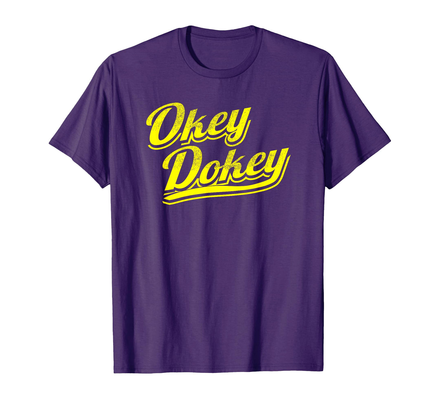 Okey Dokey T-Shirt