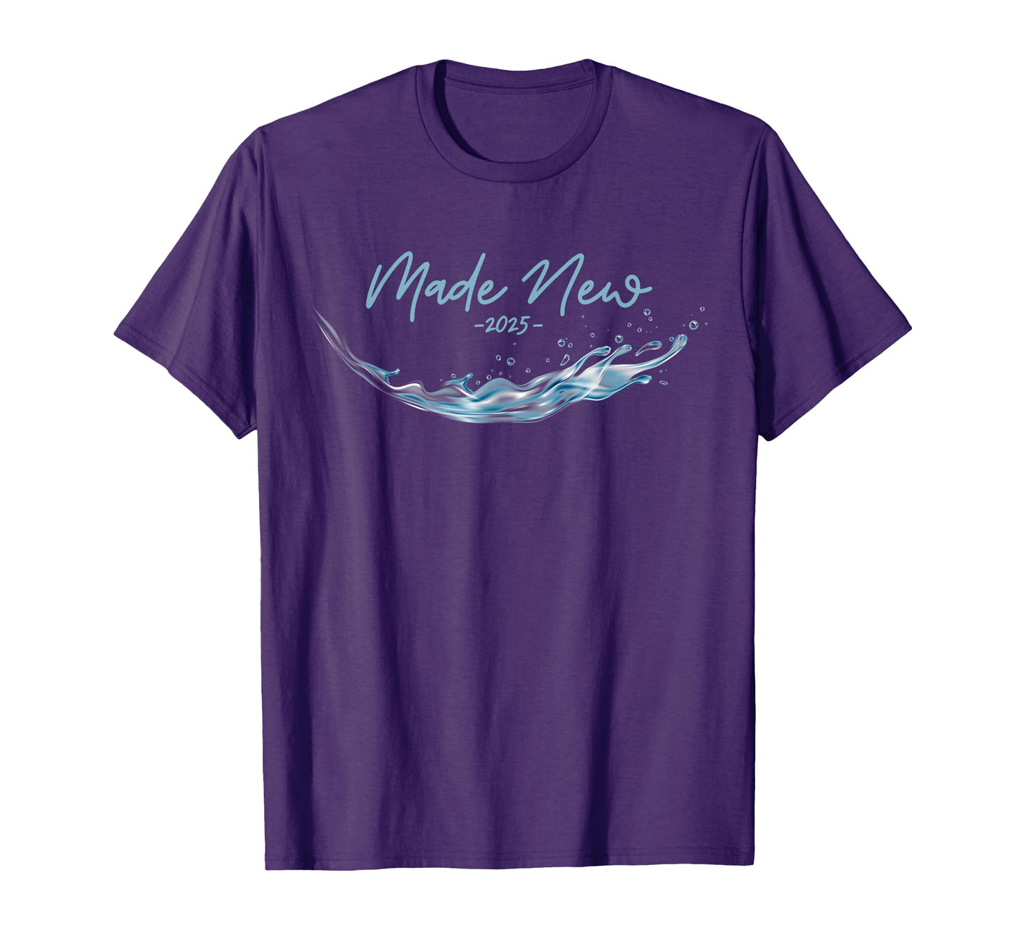 MADE NEW, Christian Water Baptism-2025 T-Shirt