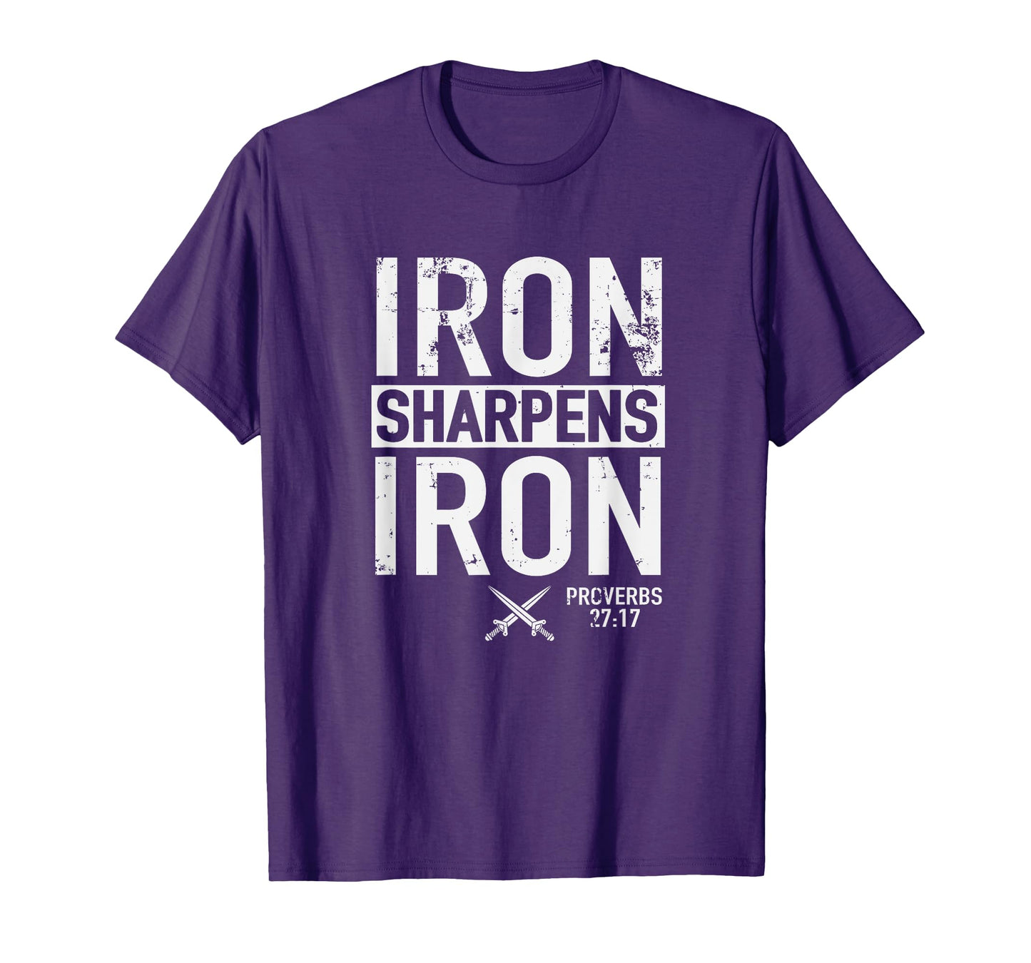 Iron Sharpens Iron Proverbs 27:17 Christian Religion T-Shirt