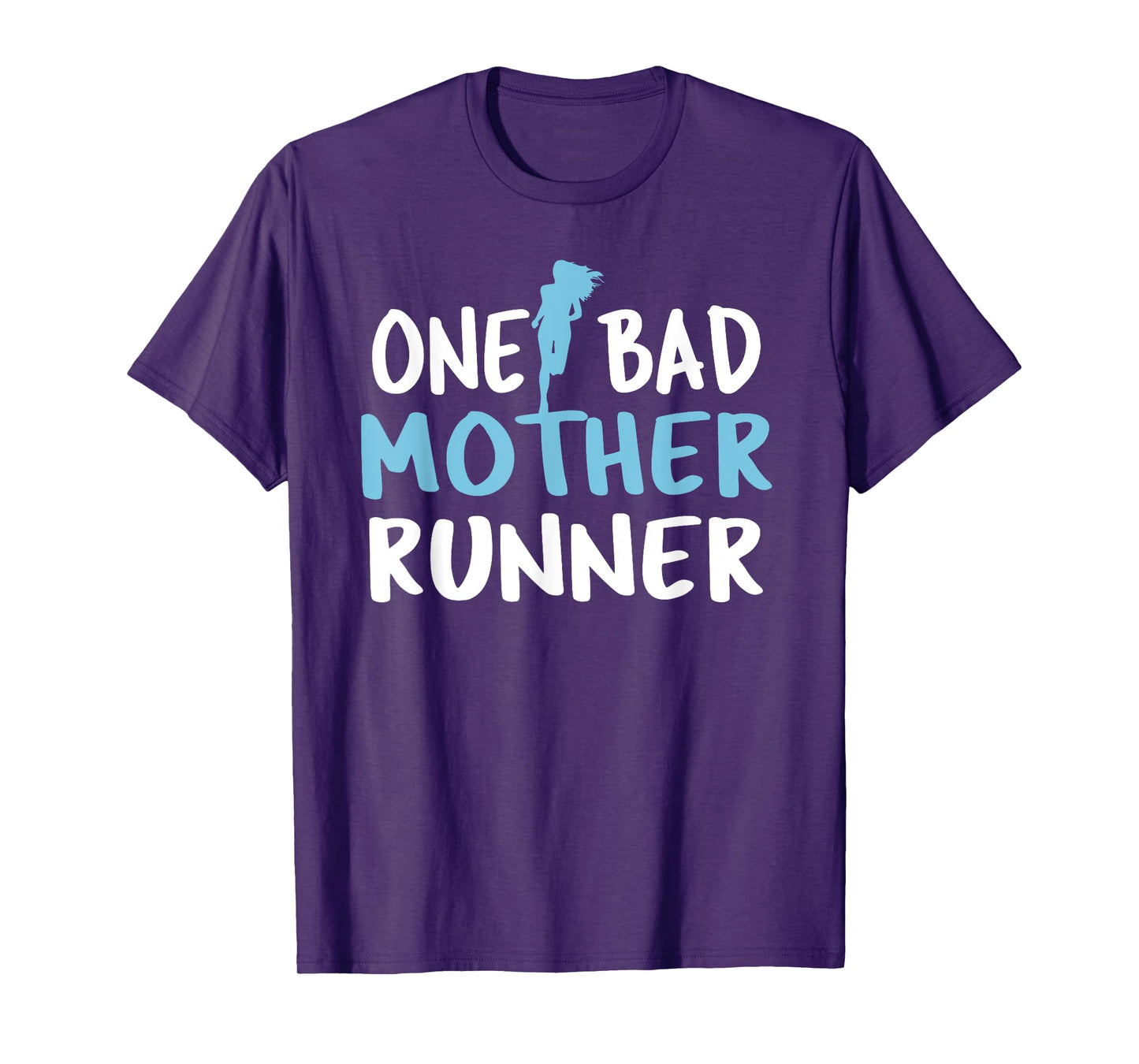 One Bad Mother Runner - Mother's Day Marathon 5K T-Shirt