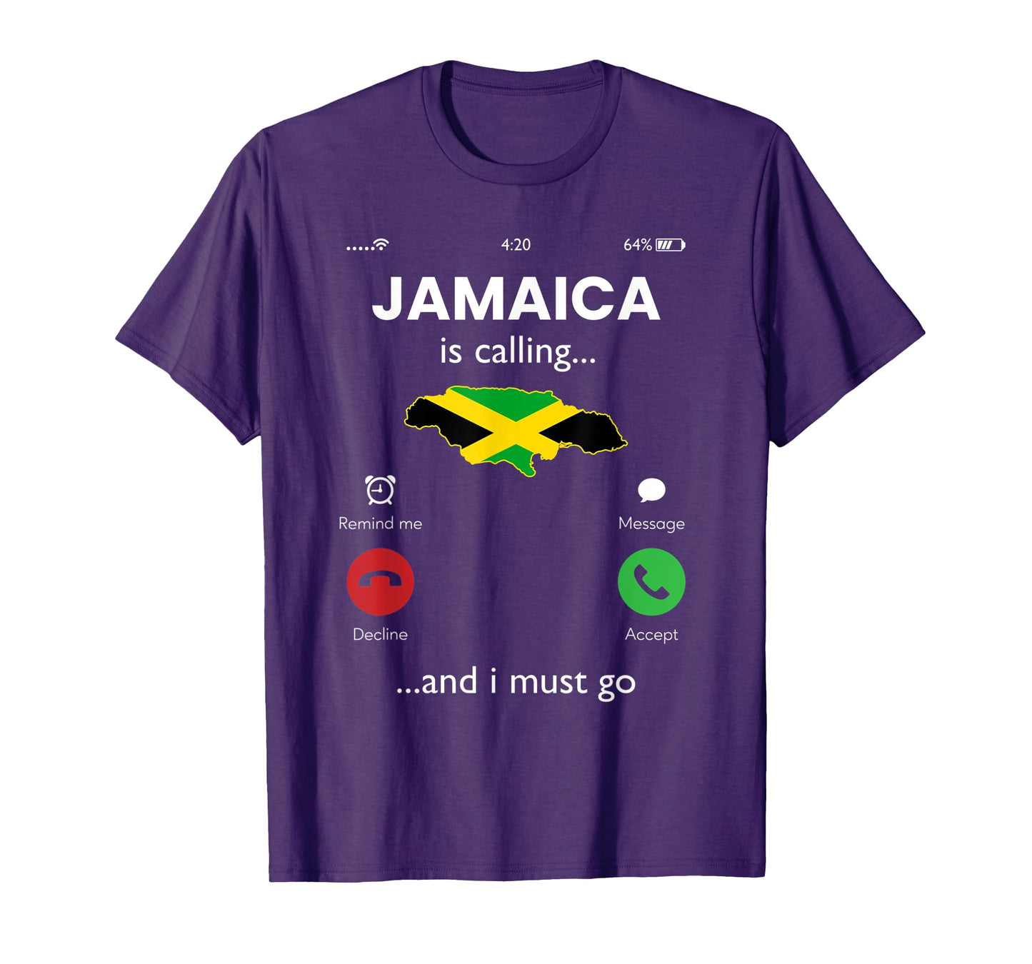 Jamaica calling i must go, jamaica T-Shirt