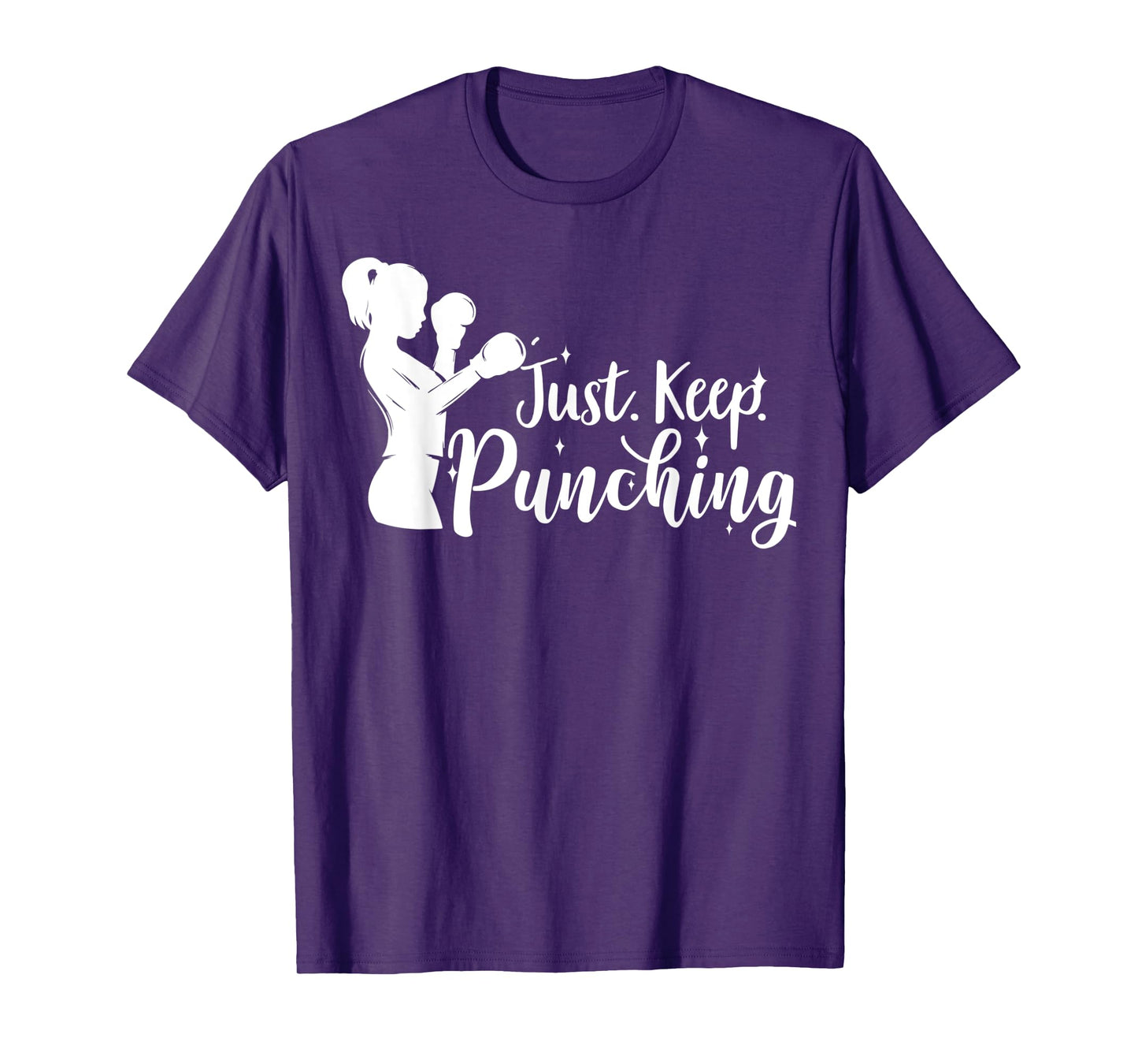 Just Keep Punching - Female Boxer Gifts, Womens Workout T-Shirt