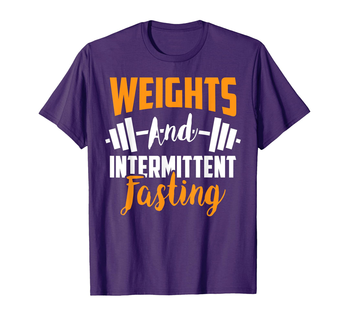 Weights And Intermittent Fasting Health Diet T-Shirt